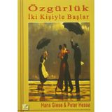 Özgürlük İki Kişiyle Başlar - Hans Giese Peter Hesse