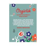 Özgürlük: İnsan Hakları ve Evrensel Bildirgesini Kutlayan Kısa Öyküler
