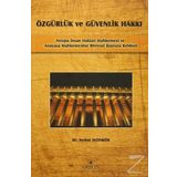 Özgürlük Ve Güvenlik Hakkı - Serhat Altınkök