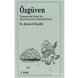 ÖZGÜVEN - KENNETH HAMBLY