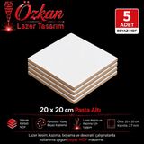 Özkan Lazer ( 5 Adet ) 20X20 cm Tek Yüz Beyaz 3 mm Mdf Pasta Altı Kare Supla Köşeli Kesim