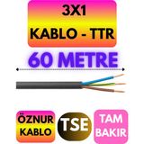 Öznur 3x1 Ttr Kablo (Siyah) Metre Seçenekli - 60 METRE