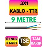 Öznur 3x1 Ttr Kablo (Siyah) Metre Seçenekli - 9 METRE