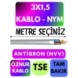 Öznur 3X1,5 Antigron (Nym) Kablo (Gri) Metre Seçenekli