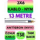 Öznur 3x6 Antigron (Nym) Kablo (Gri) Metre Seçenekli - 13 METRE