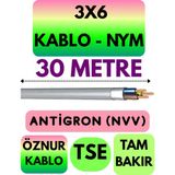 Öznur 3x6 Antigron (Nym) Kablo (Gri) Metre Seçenekli - 30 METRE