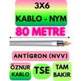 Öznur 3x6 Antigron (Nym) Kablo (Gri) Metre Seçenekli - 80 METRE