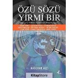 ÖZÜ SÖZÜ YIRMI BIR DÜNYA VE TÜRKİYE SIYASETINDEN RÖPORTAJLAR - NAGEHAN ALÇI