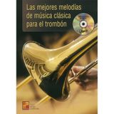 Pablo Veiga Carreira: Las Mejores Melodias de Musica Clasica Para El Trombon (Book/CD) +CD