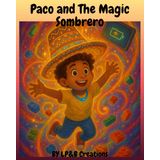 Paco and The Magic Sombrero