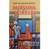 Padişahın Oğulları - Haldun Eroğlu