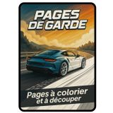 Pages de Garde Créatives – Thème Voiture 1 à Colorier: 16 pages à colorier + 2 vierges + 2 emplois du temps + 1 to-do list – Pour les fans de véhicules et d’organisation stylée