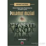 Palamut Mesihi - Mehmet Metiner