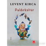 Paldırkültür - Levent Kırca