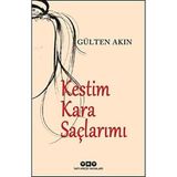 Palmira Demir Kestim Kara Saçlarımı
