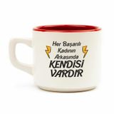 Palto Tasarım Her Başarılı Kadının Arkasında Kendisi Vardır Beyaz Venüs Kupa - Hediye Seramik Kupa