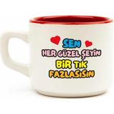 Palto Tasarım Sen Her Güzel Şeyin Bir Tık Fazlasısın Venüs Kupa - Hediye Seramik Kupa - Beyaz - 1 Adet