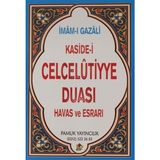 Pamuk Yayıncılık Kaside-I Celcelutiyye Duası Havas ve Esrarı İmam Gazali 2020 Yayınlı Eğitim Kitabı