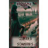 Paname Republic - Les Légendes - Saison I: Contes sombres: 2
