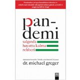 Pandemi - Salgında Hayatta Kalma Rehberi - Michael Greger & Gene Stone - Altın Kitaplar
