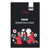 Pandemi Sürecinde İnsan ve Toplum Eğitim Yayınevi