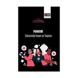 Pandemi Sürecinde Insan ve Toplum - Nesrin Tan Akbulut