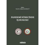 Pandemi Sürecinde İş Hukuku