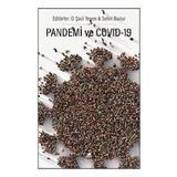 Pandemi ve Covid 19 - O. Şadi Yenen Selim Badur