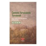 Pankuş Yayınları Cenneti Yeryüzünde Yaratmak – Sınıfsız ve Sömürüsüz Bir Dünya Mücadelesi Tarihinden Sayfalar