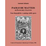 Paolo De Matteis di Piano del Cilento: Note biografiche e catalogo delle opere