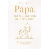 Papa, erzähl mir von deinem Leben: Das Erinnerungsbuch zum Ausfüllen – für all die Geschichten, die nicht verloren gehen dürfen. Ein besonderes Geschenk für Väter.