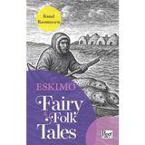 Paper Books Eskimo Fairy & Folk Tales