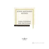 Para Üzerine Bir İnceleme - John Maynard Keynes