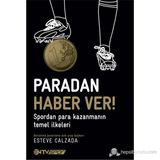 PARADAN HABER VER! SPORDAN PARA KAZANMANIN TEMEL İLKELERI - ESTEVE CALZADA
