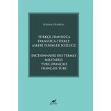 Paradigma Akademi Yayınları Türkçe-Fransızca Fransızca-Türkçe Askeri Terimler Sözlüğü - Serkan Demiral