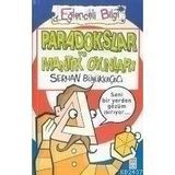 PARADOKSLAR VE MANTIK OYUNLARI EĞELENCELİ MATEMATIK - SERHAN BÜYÜKKEÇECİ