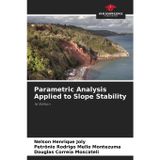 Parametric Analysis Applied to Slope Stability