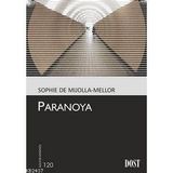 PARANOYA - SOPHIE DE MIJOLLA-MELLOR