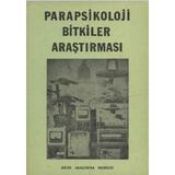 Parapsikoloji Bitkiler Araştırması - Haluk Egemen Sarıkaya (1979 Basım)