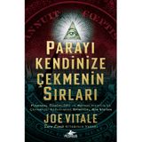 Parayı Kendinize Çekmenin Sırları - Joe Vitale