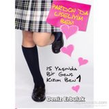 Pardon da Liseliyim Ben - Deniz Erbulak