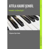 Paris Dönüşü / Attila Kadri Şendil