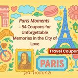 Paris Moments – 54 Coupons for Unforgettable Memories in the City of Love: 54 Romantic & Fun Fill-In Vouchers | Paris Gift for Couples, Friends or ... or Honeymoons (Coupon Books, Band 6)