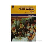 PARIS YAŞAMI - EMILE ZOLA