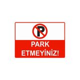 Park Etmeyiniz İsg Uyarı Levhası Pvc A4 21X30 Cm