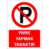 Park Yapmak Yasaktır Levhası Park Yapılmaz Tabelası İşareti Anlamı 90X120cm 2Mm Galvaniz Sac