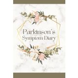 Parkinson's Symptom Diary: Symptom Tracker for Severity, Mood, Medications, Activities, Meals and Daily Challenges