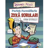 Parlak Formüllerle Zeka Soruları Serhan Büyükkeçeci