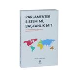 Parlamenter Sistem mi Başkanlık mı? - H. Emre Bağce