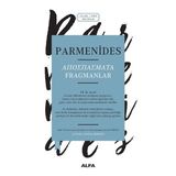 Parmenides Fragmanlar - Yunanca Aslıyla Birlikte
